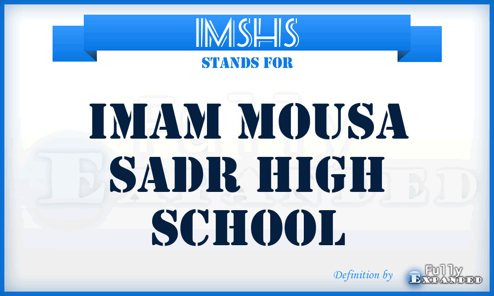 IMSHS - Imam Mousa Sadr High School