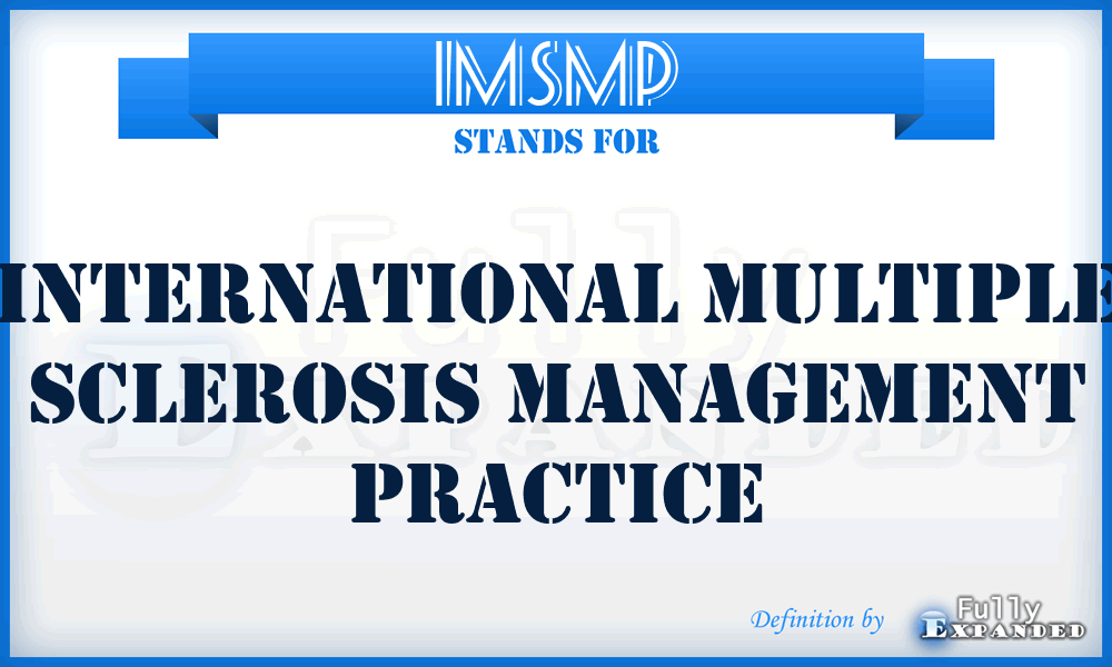 IMSMP - International Multiple Sclerosis Management Practice