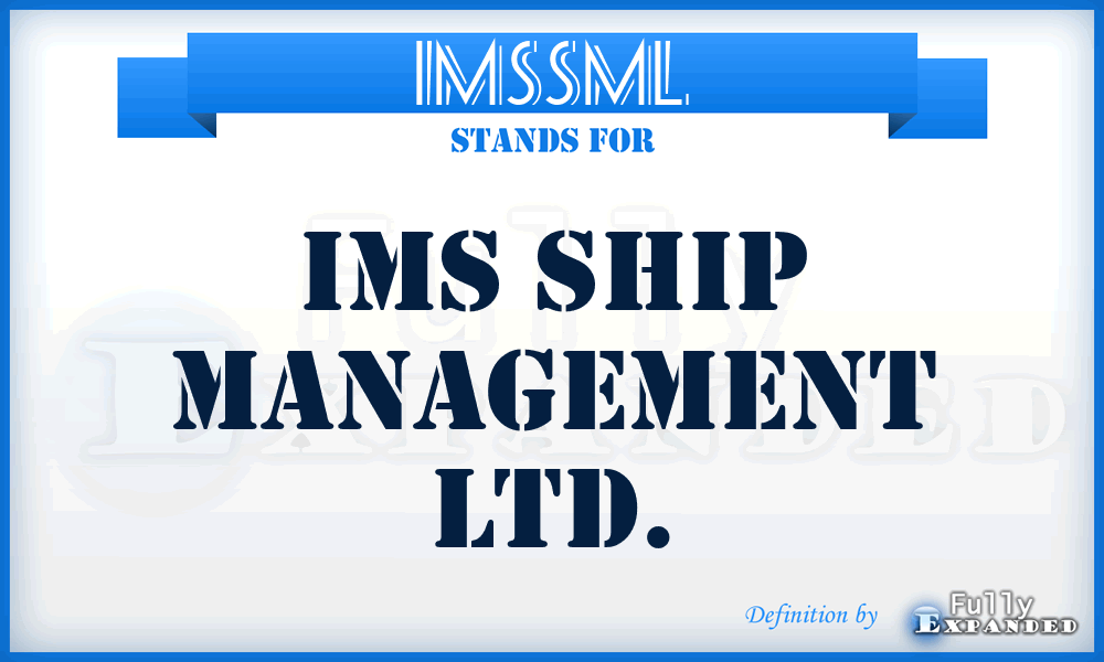IMSSML - IMS Ship Management Ltd.