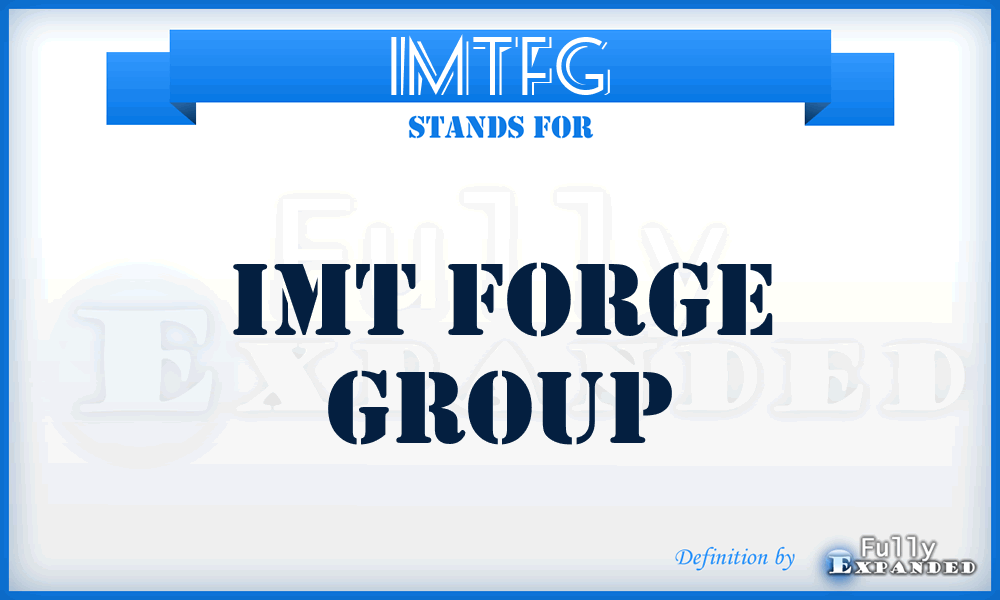 IMTFG - IMT Forge Group