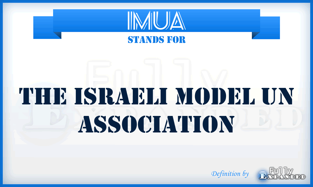 IMUA - The Israeli Model Un Association