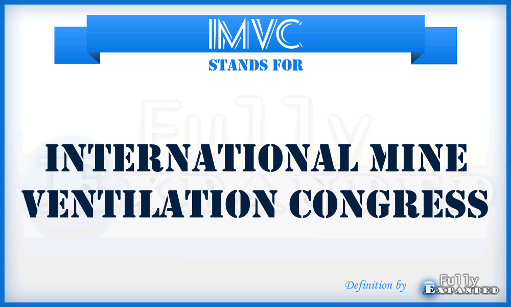 IMVC - International Mine Ventilation Congress