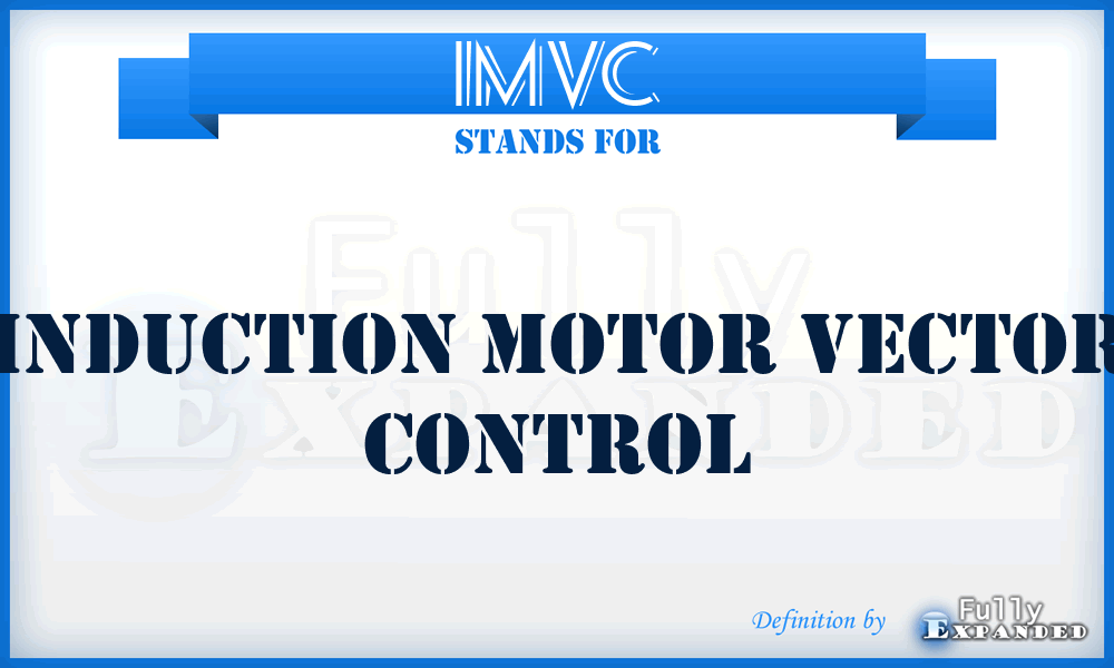 IMVC - Induction Motor Vector Control