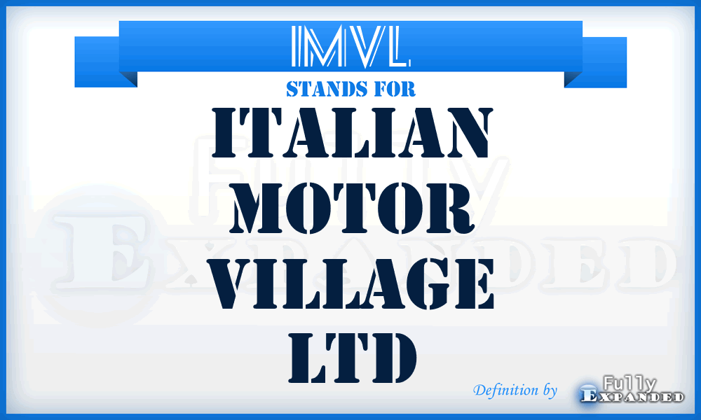 IMVL - Italian Motor Village Ltd