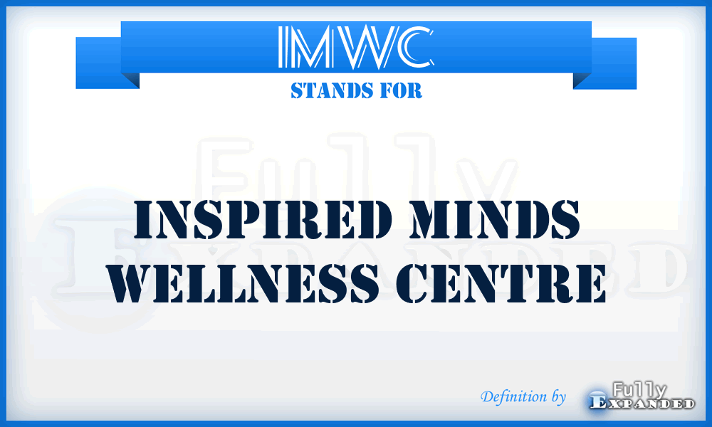 IMWC - Inspired Minds Wellness Centre