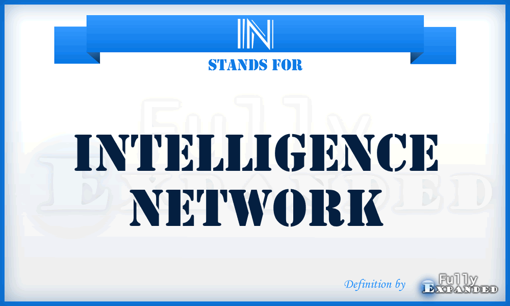 IN - intelligence network