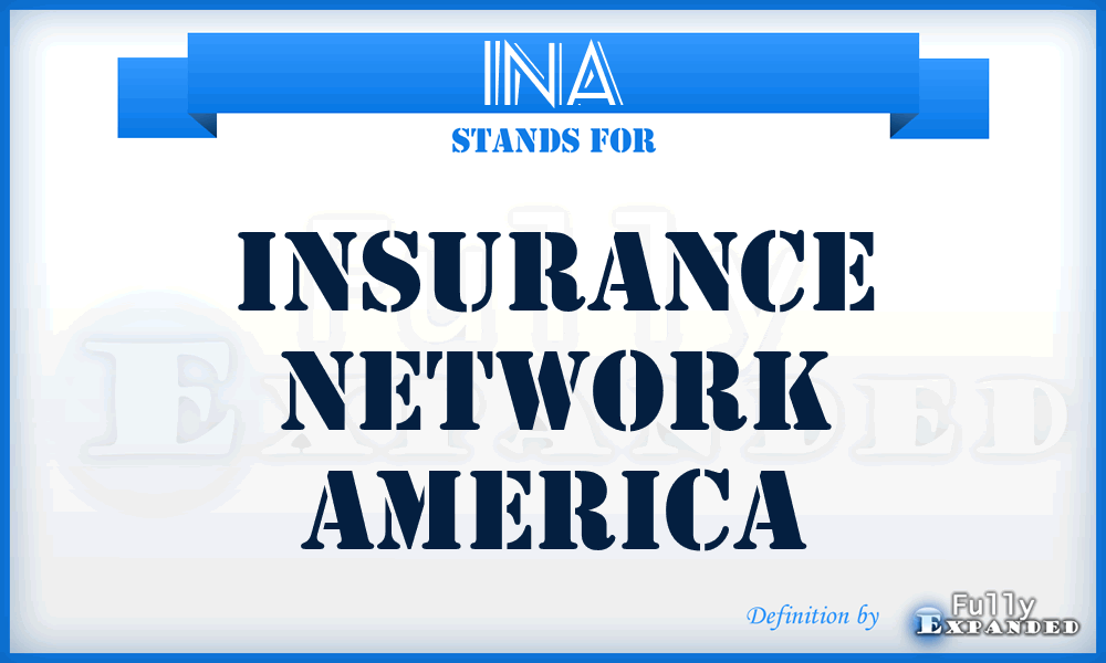 INA - Insurance Network America