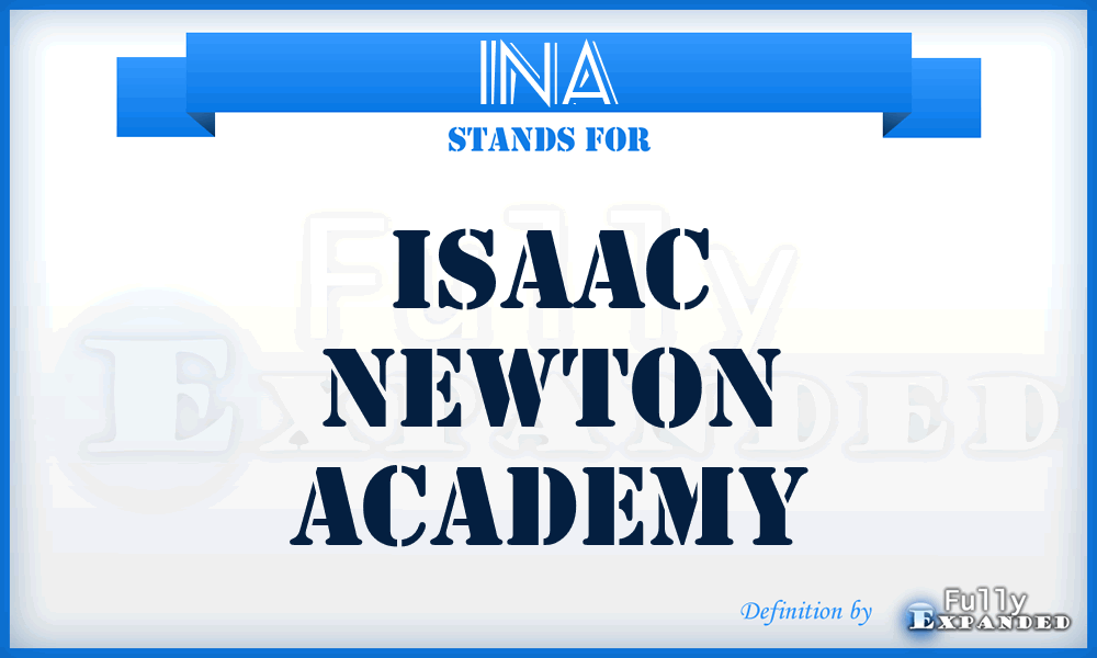 INA - Isaac Newton Academy