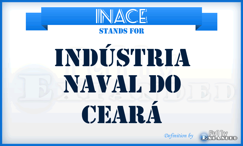 INACE - Indústria Naval do Ceará