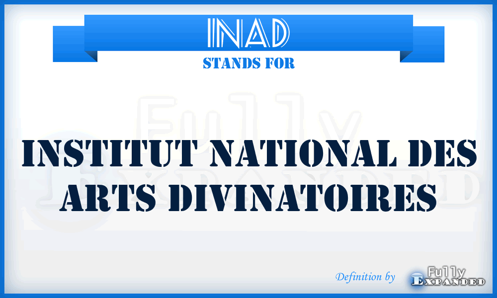 INAD - Institut National des Arts Divinatoires