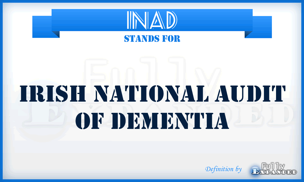 INAD - Irish National Audit of Dementia
