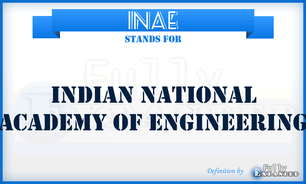 INAE - Indian National Academy of Engineering