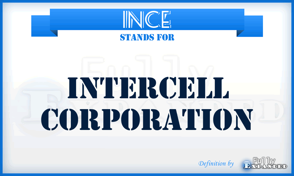 INCE - Intercell Corporation