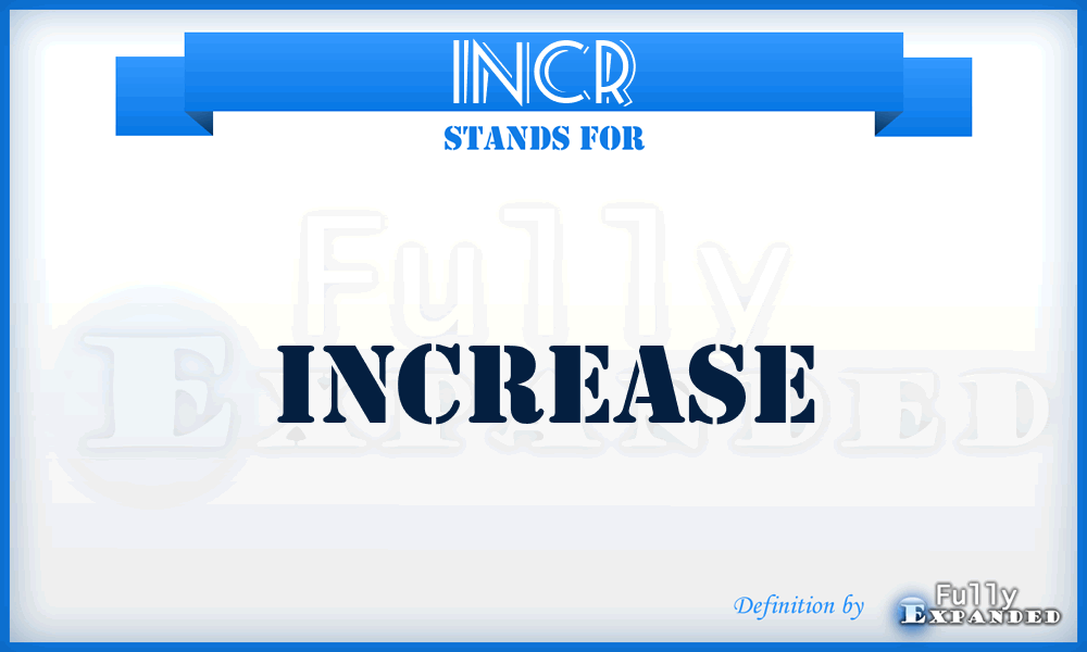INCR - Increase