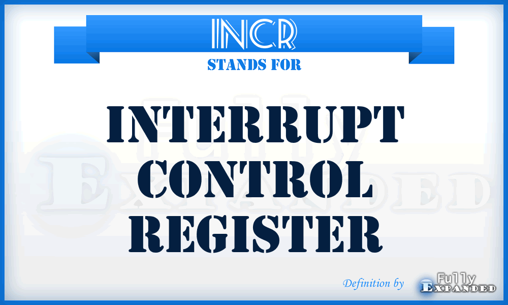 INCR - interrupt control register