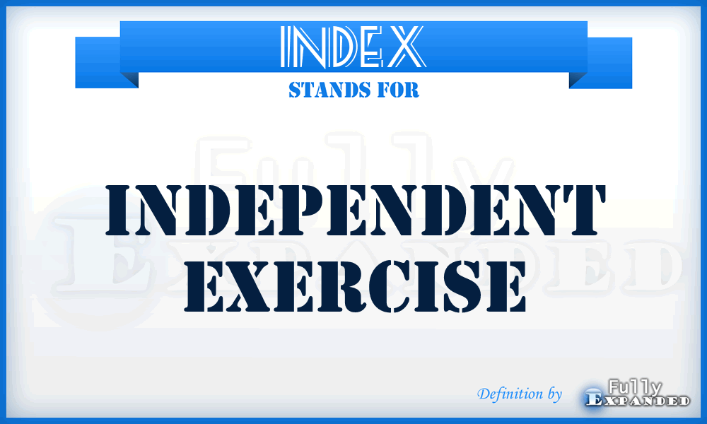INDEX - Independent Exercise