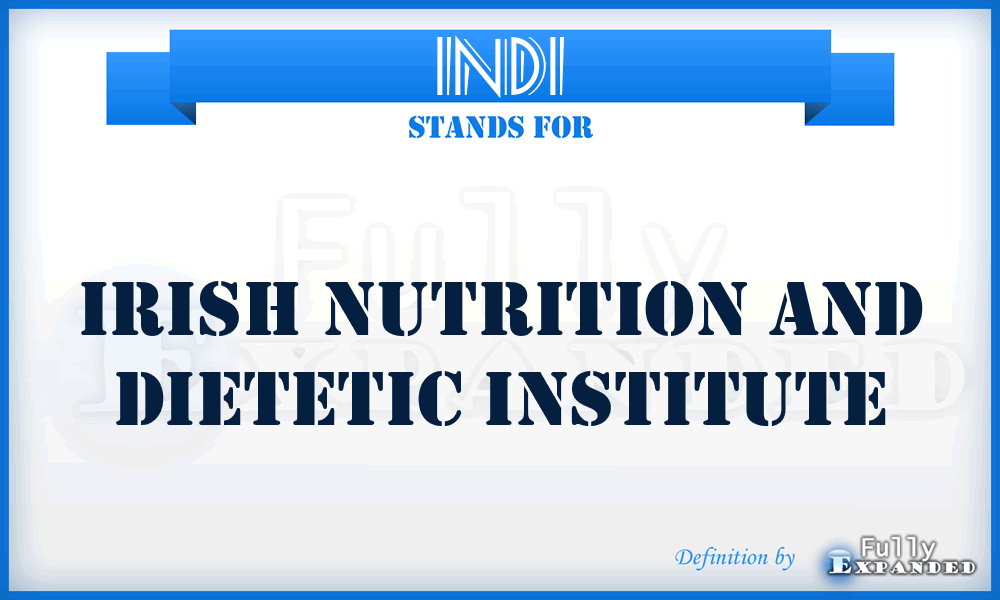INDI - Irish Nutrition and Dietetic Institute