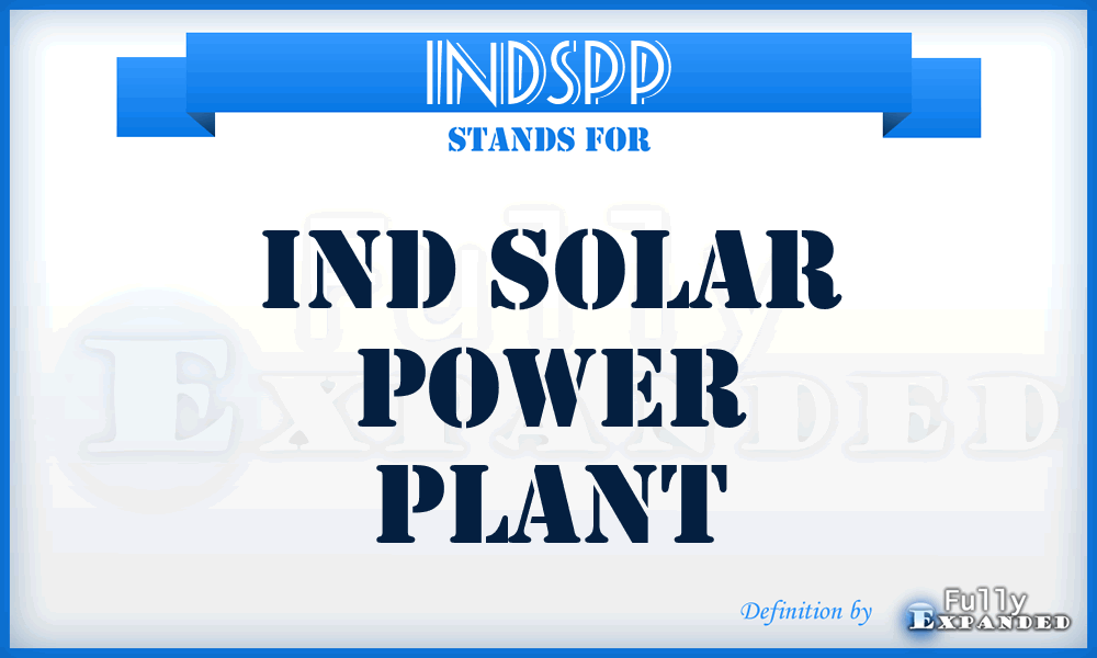 INDSPP - IND Solar Power Plant