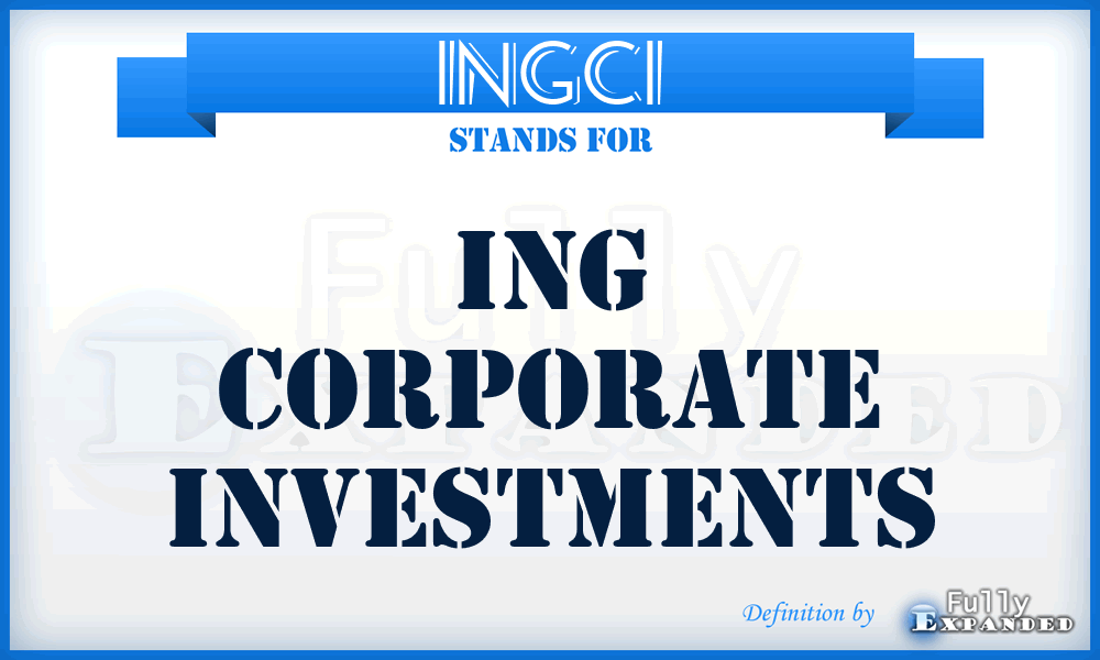 INGCI - ING Corporate Investments