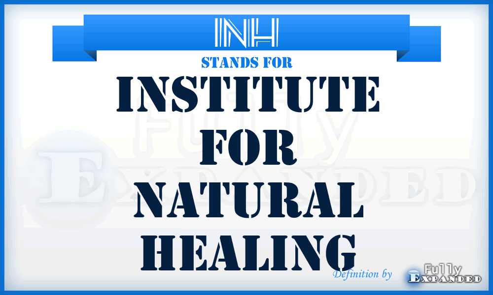 INH - Institute for Natural Healing
