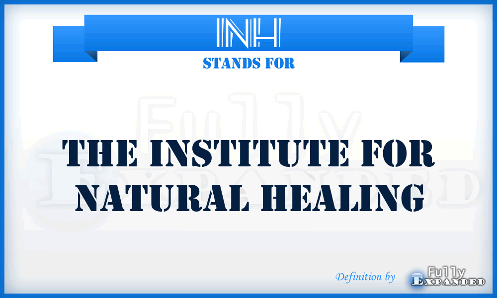 INH - The Institute for Natural Healing