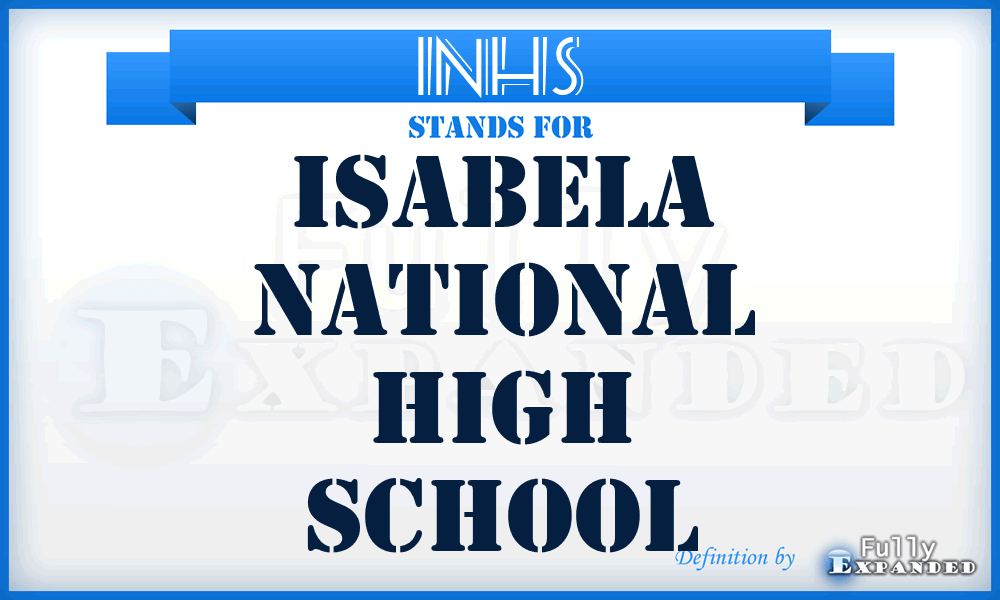 INHS - Isabela National High School