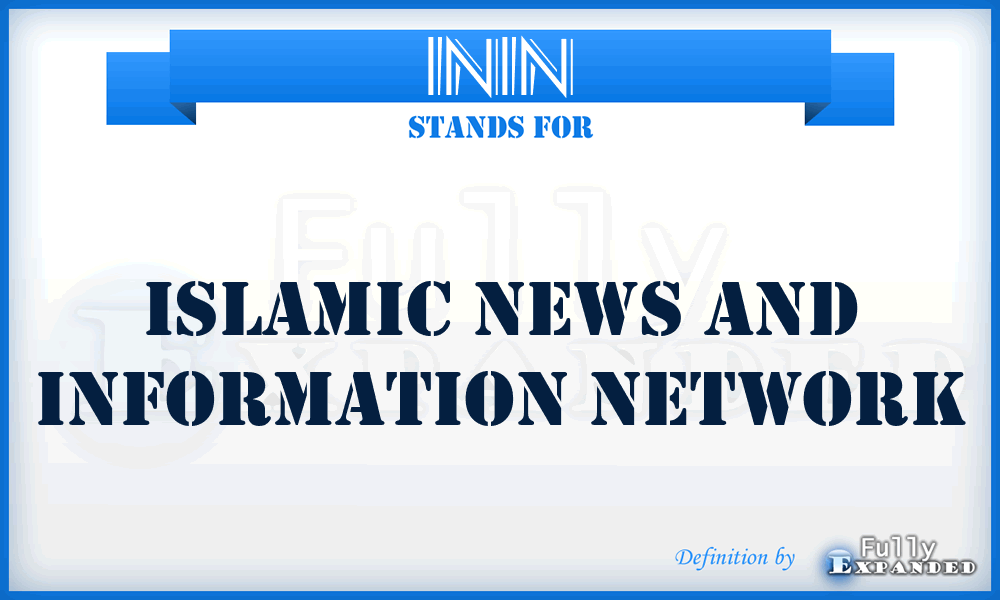ININ - Islamic News and Information Network