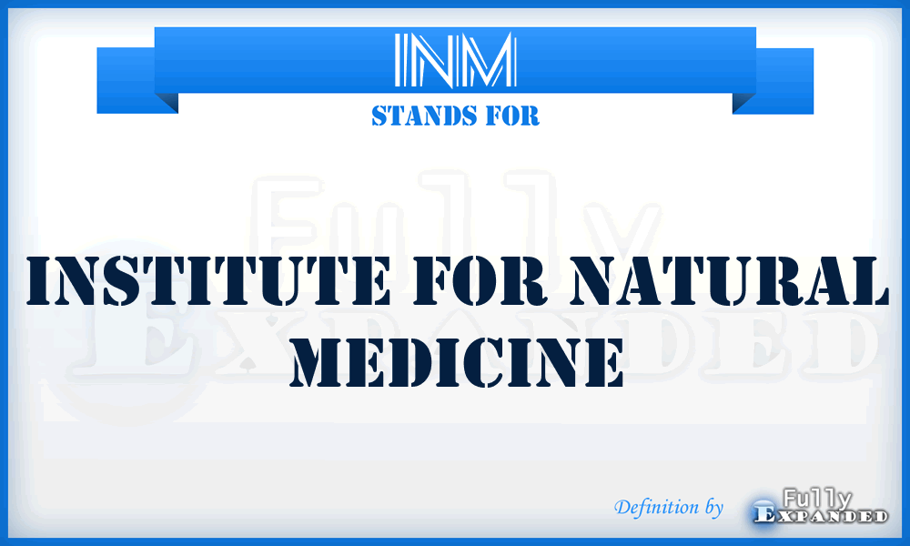 INM - Institute for Natural Medicine