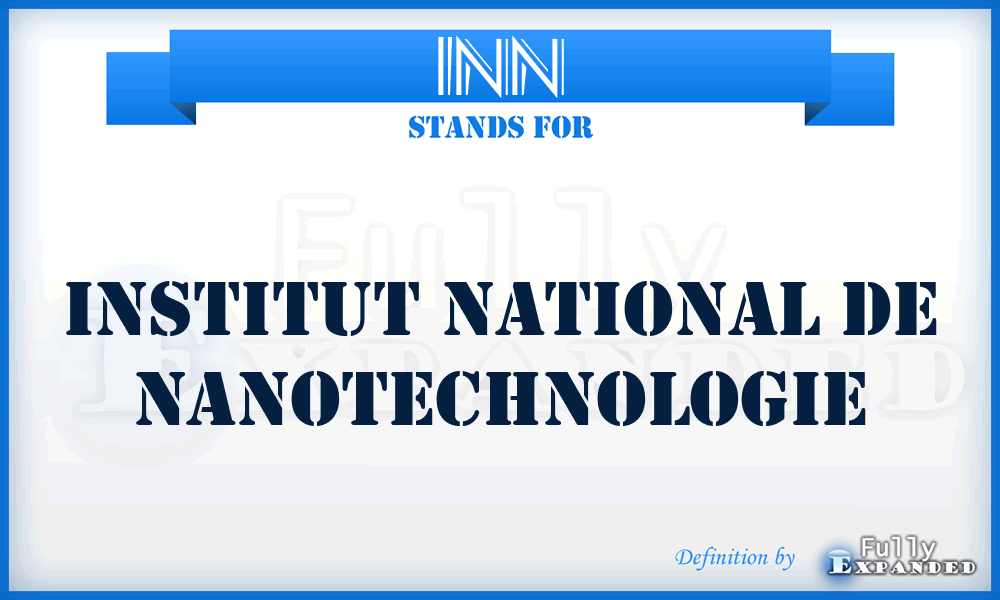 INN - Institut National de Nanotechnologie