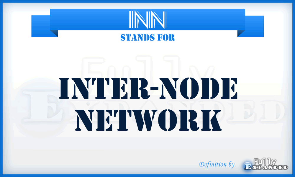 INN - Inter-Node Network