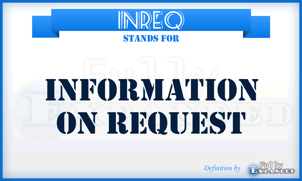 INREQ - information on request