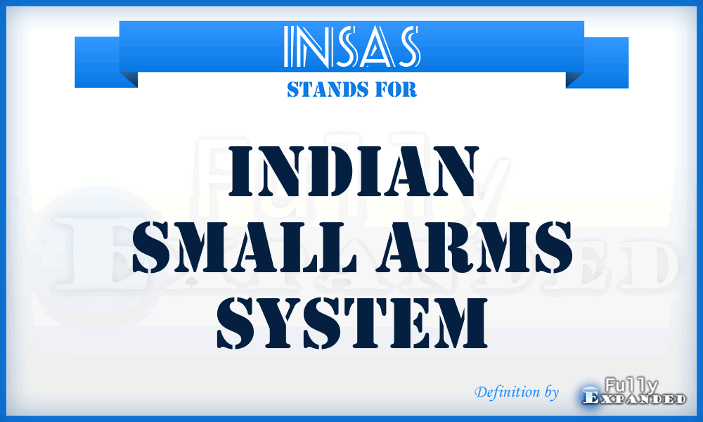 INSAS - Indian Small Arms System