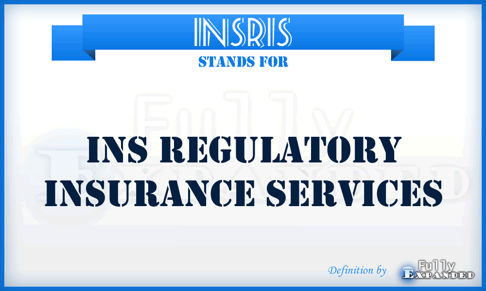 INSRIS - INS Regulatory Insurance Services
