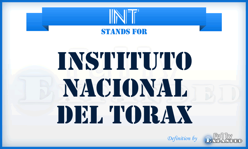 INT - Instituto Nacional del Torax