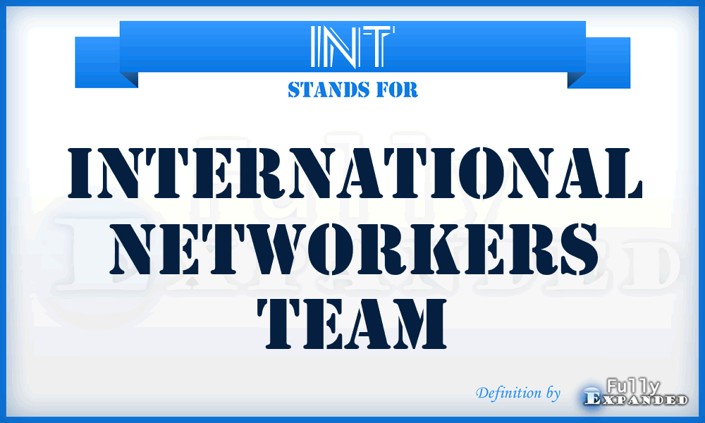 INT - International Networkers Team