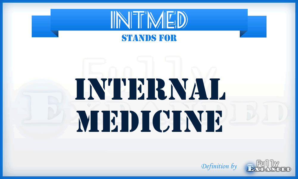 INTMED - internal medicine