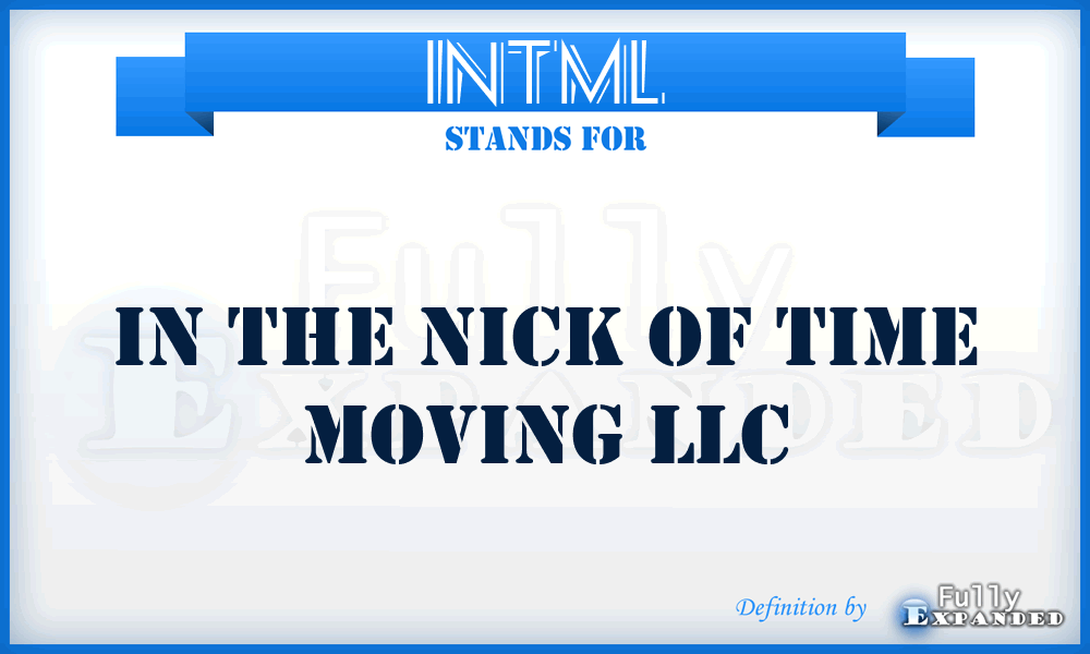 INTML - In the Nick of Time Moving LLC