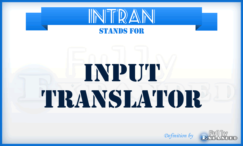 INTRAN - input translator