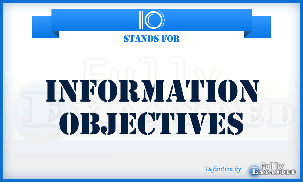 IO - information objectives