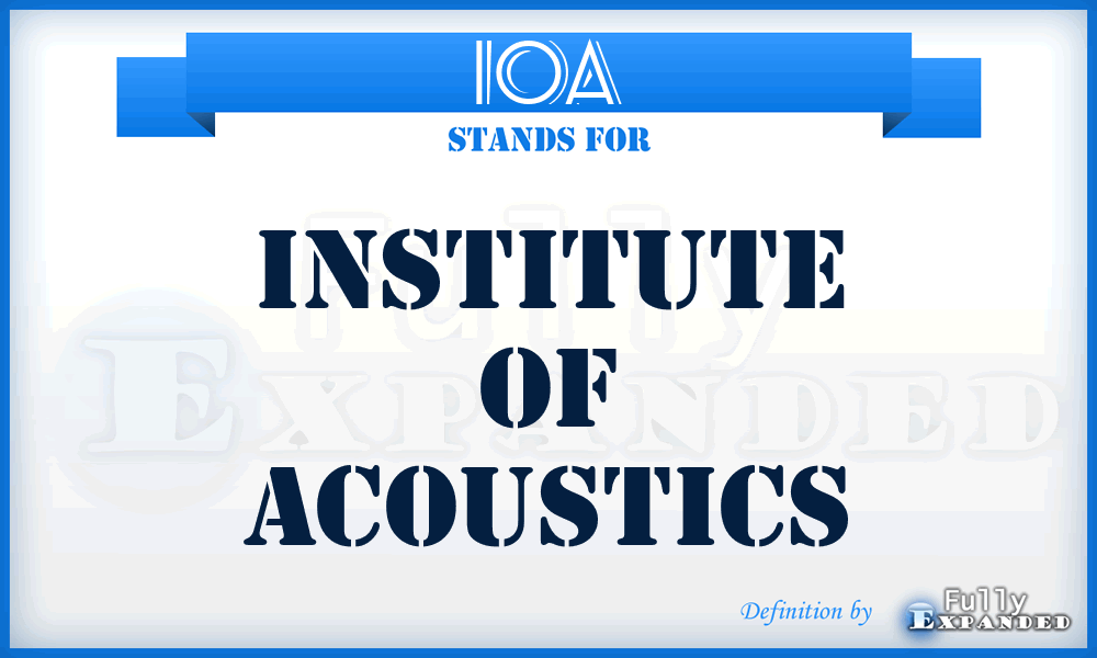 IOA - Institute of Acoustics