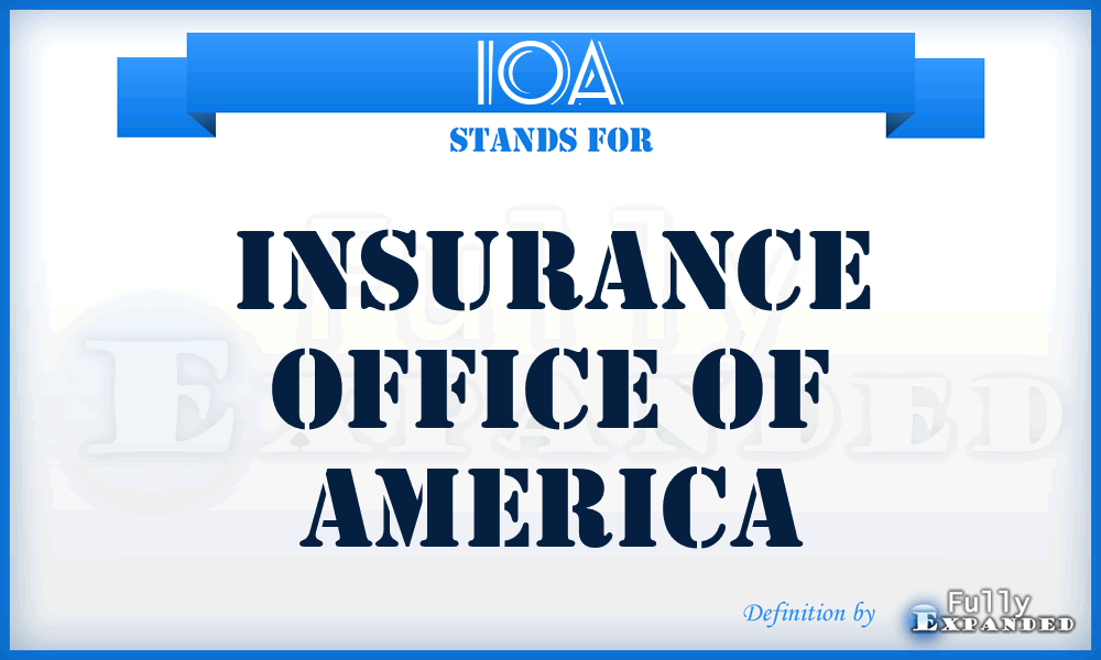 IOA - Insurance Office of America