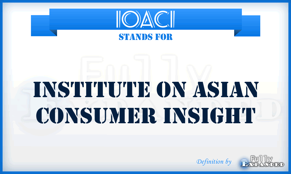 IOACI - Institute On Asian Consumer Insight