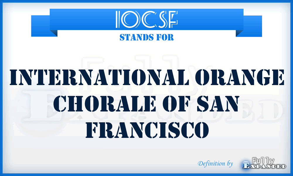 IOCSF - International Orange Chorale of San Francisco