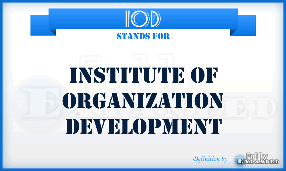 IOD - Institute of Organization Development