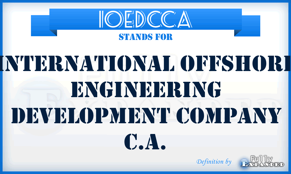 IOEDCCA - International Offshore Engineering Development Company C.A.