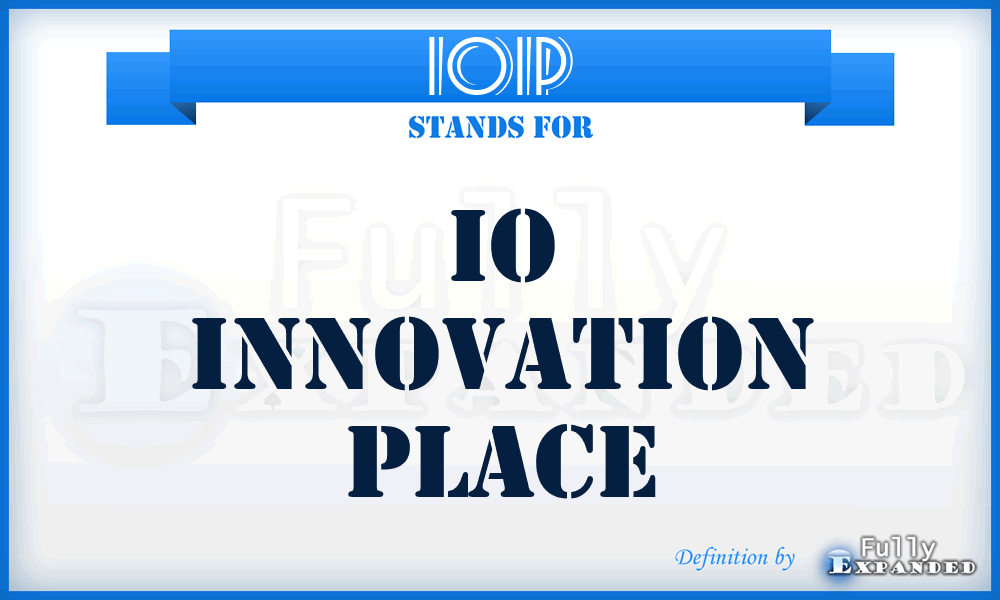 IOIP - IO Innovation Place