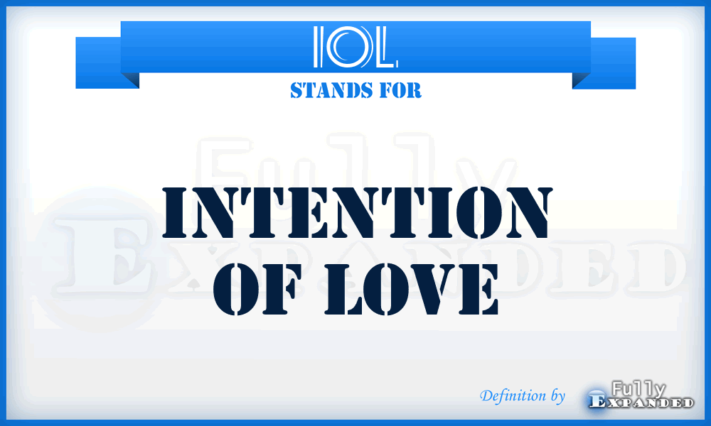 IOL - intention of love