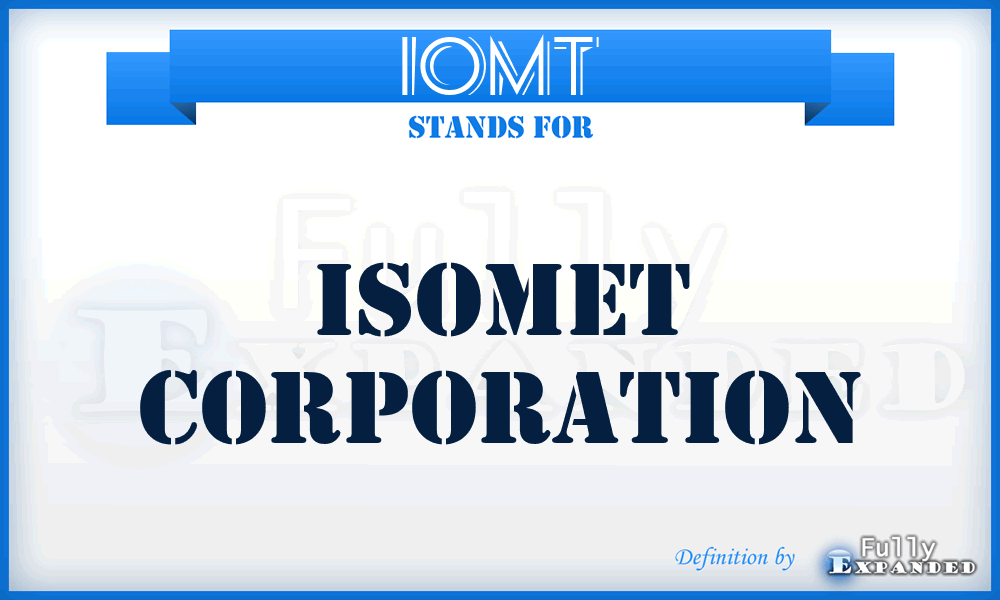 IOMT - Isomet Corporation