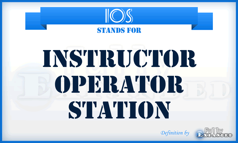 IOS - Instructor Operator Station