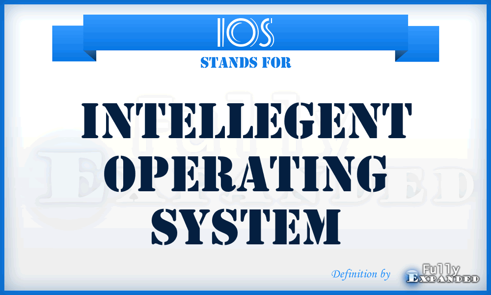 IOS - Intellegent Operating System